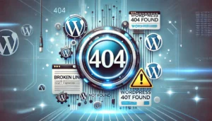 بررسی و حل مشکل 404 Not Found در وردپرس